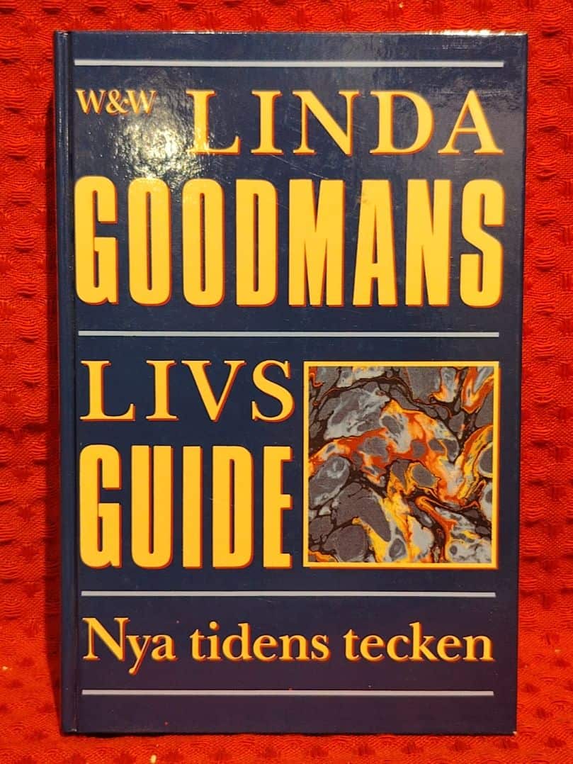 Goodman, Linda ; Hellskog, Anna : Linda Goodmans livsguide