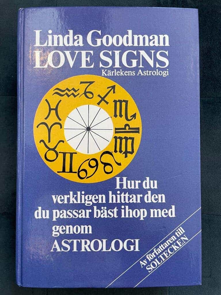 Goodman, Linda ; Liungman, Carl G. : Kärlekens astrologi
