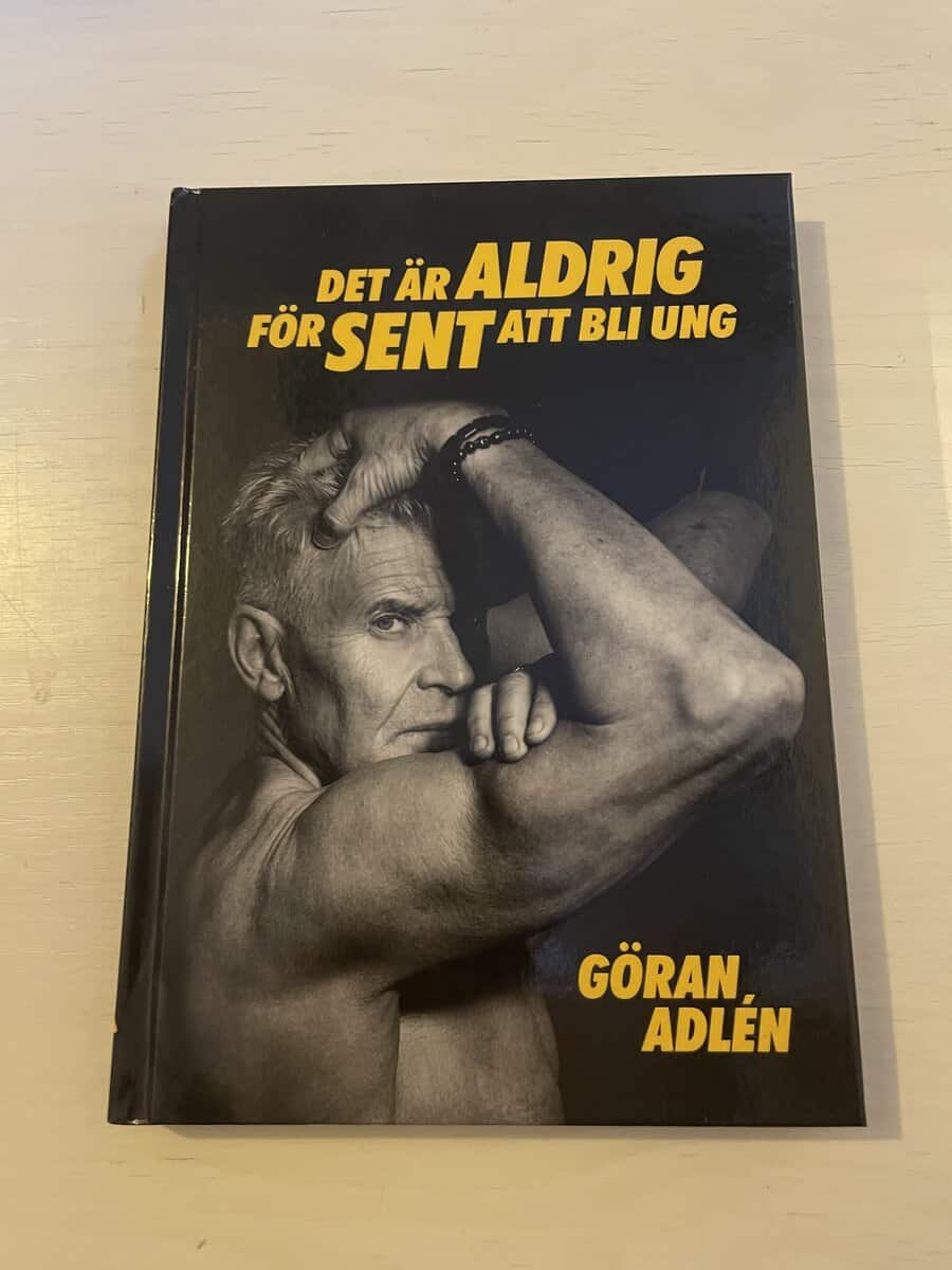 Göran Adlén : Det är aldrig för sent att bli ung
