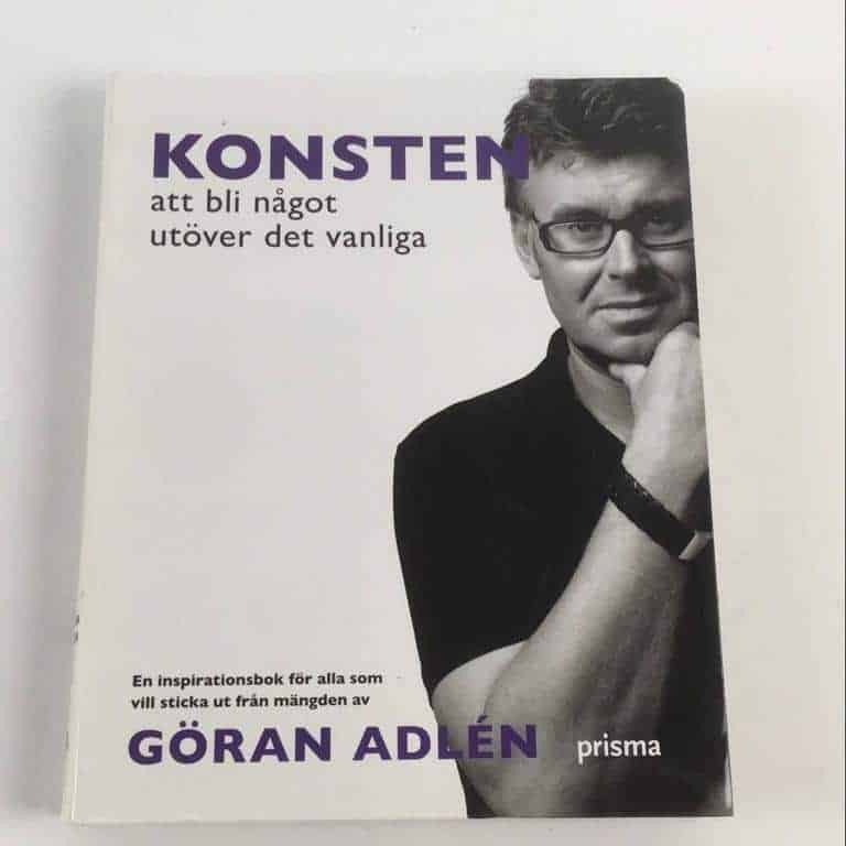 Göran Adlén : Konsten att bli något utöver det vanliga