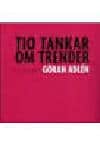 Göran Adlén : TIO TANKAR OM TRENDER