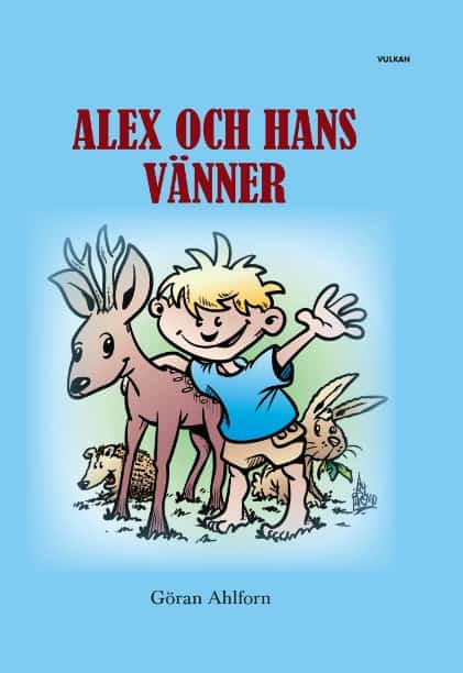 Göran Ahlforn : Alex och hans vänner