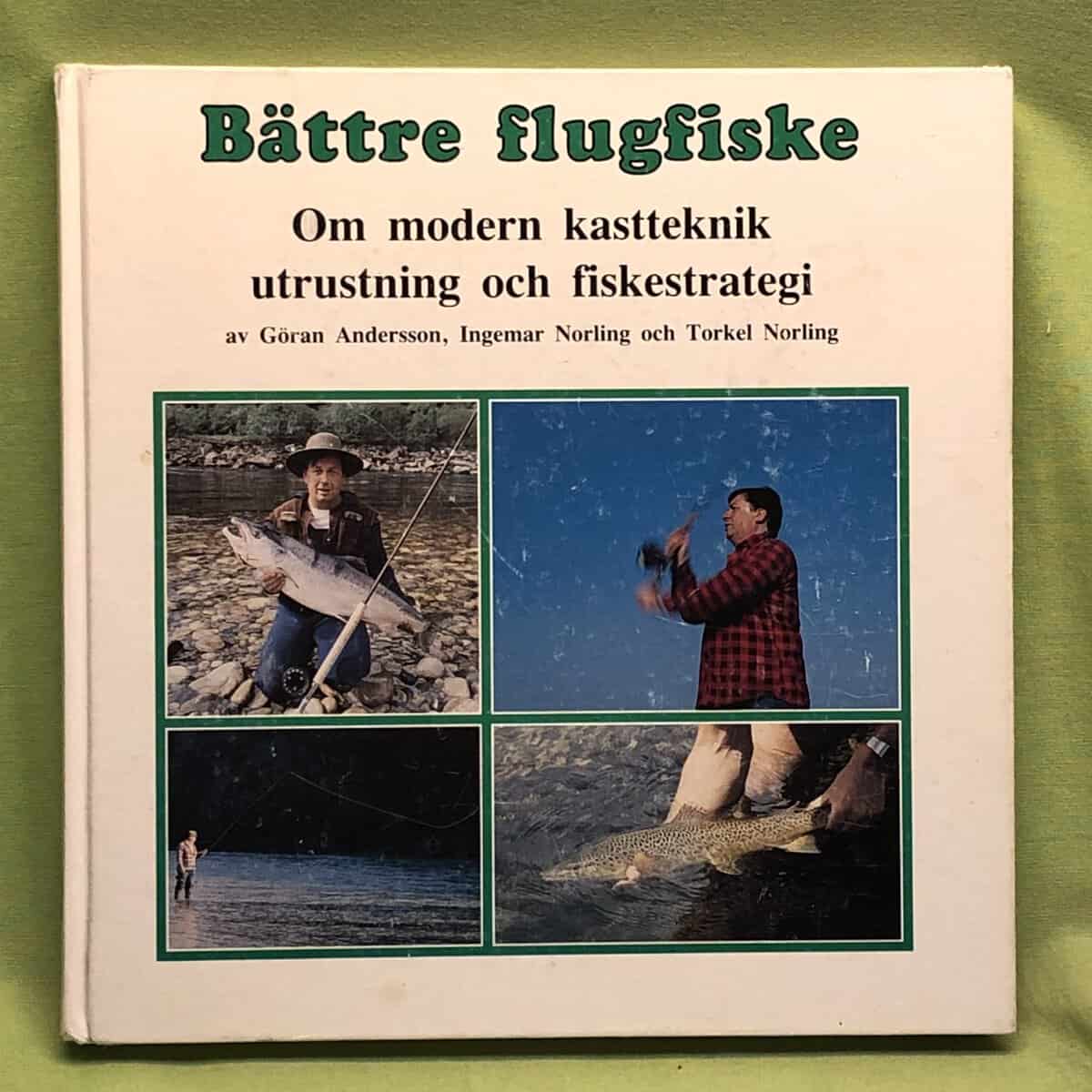 Göran Andersson : Bättre flugfiske