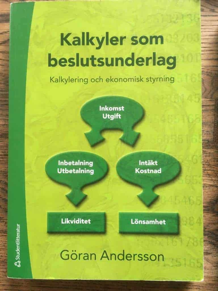 Göran Andersson : Kalkyler som beslutsunderlag