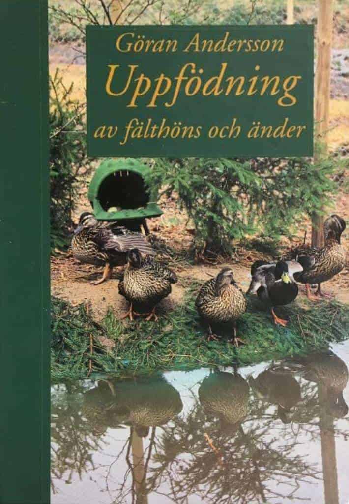 Göran Andersson : Uppfödning av fälthöns och änder