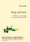Goran Basic : Krig och brott : definitioner av kriminalitet i ett bosniskt efterkrigssamhälle