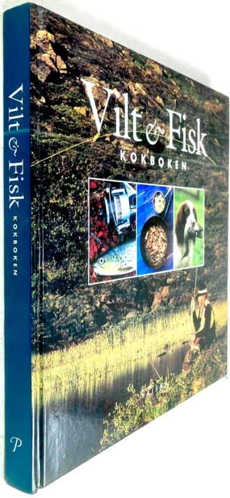 Göran Cederberg ; Sten Christoffersson : Vilt & Fisk