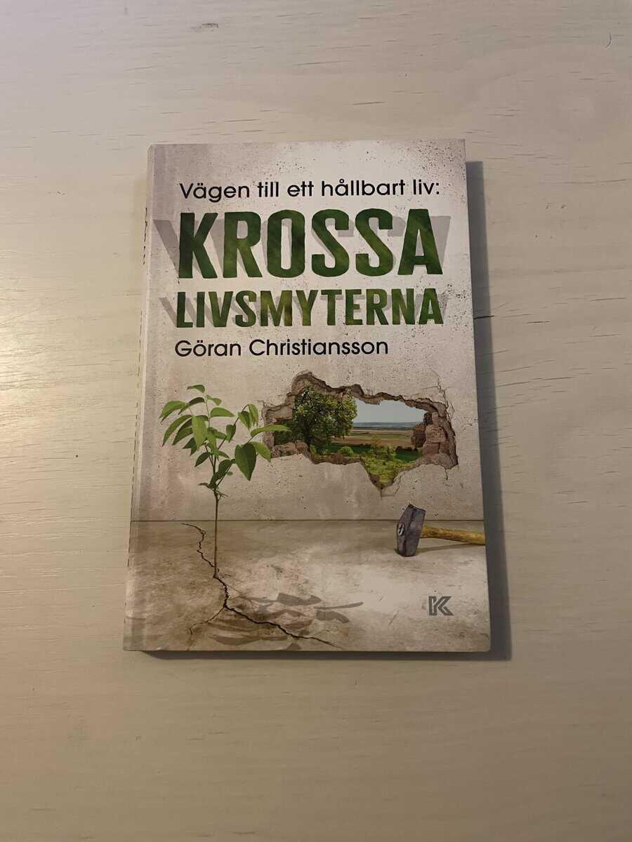 Göran Christiansson : Vägen till ett hållbart liv