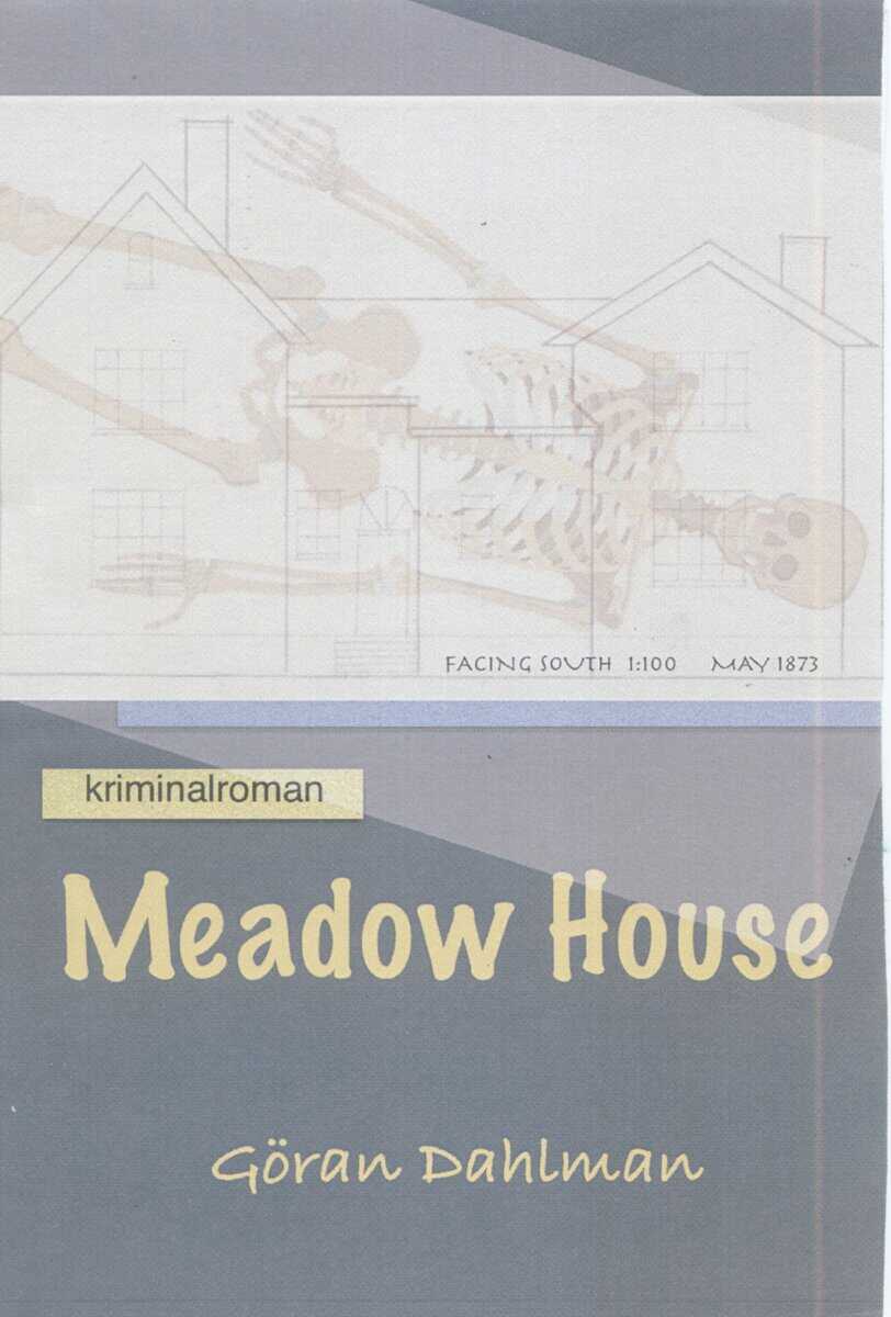 Göran Dahlman : Meadow House