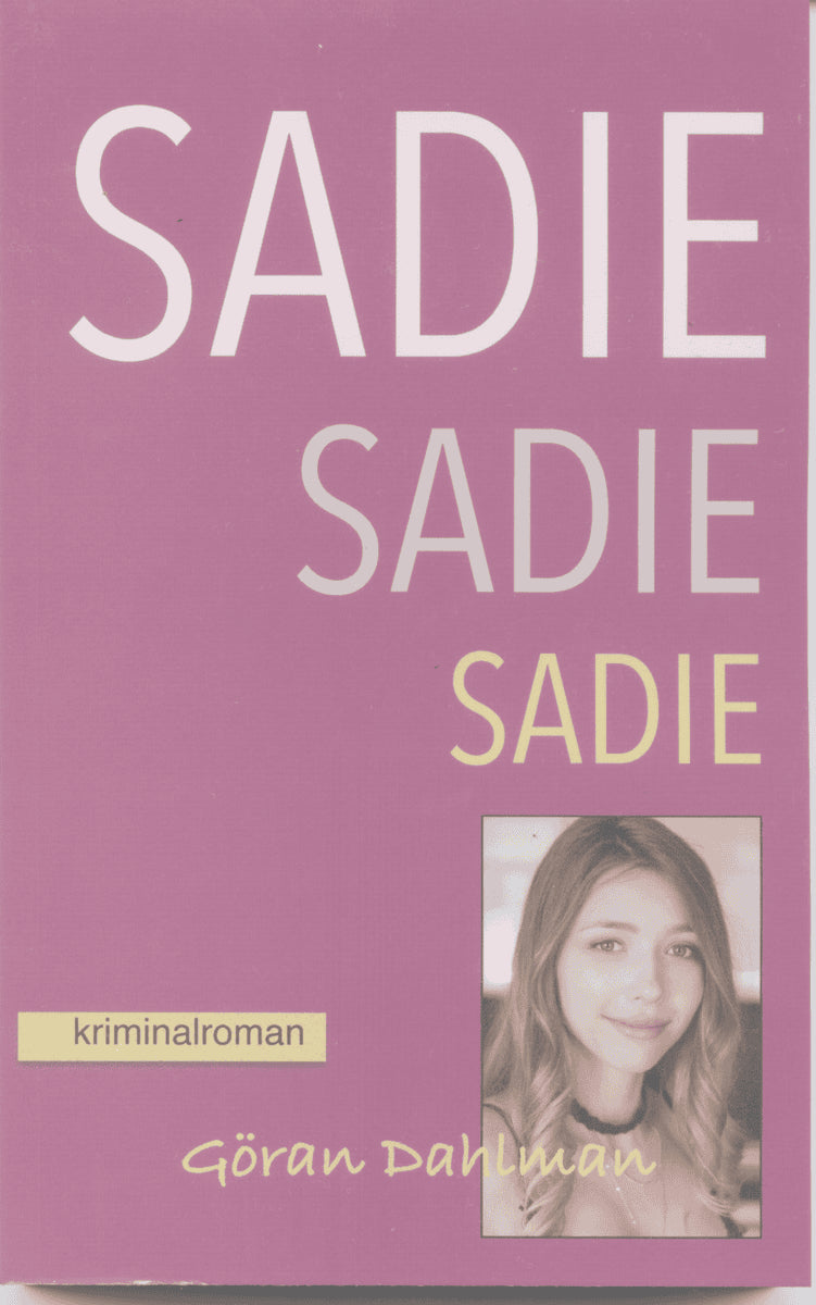 Göran Dahlman : Sadie
