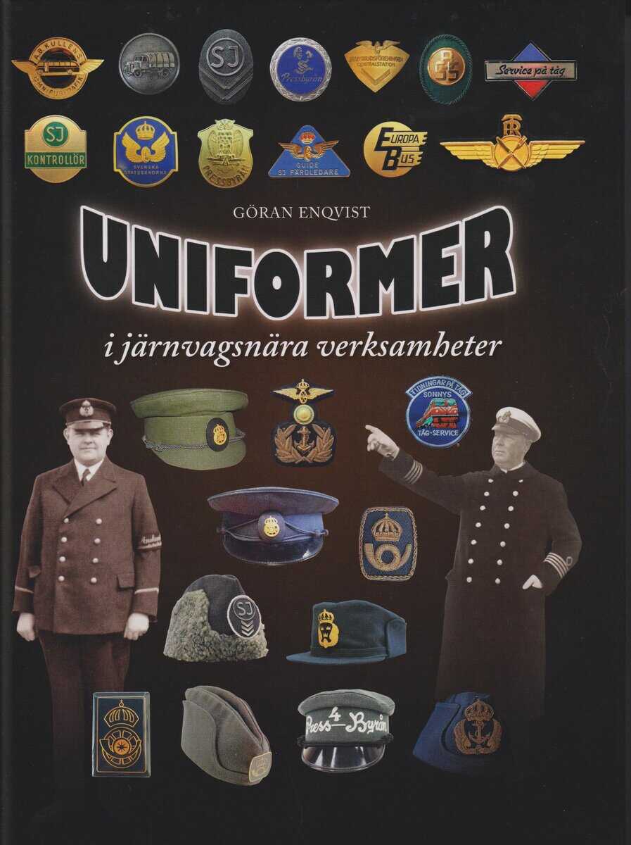 Göran Enqvist : Uniformer i järnvägsnära verksamheter