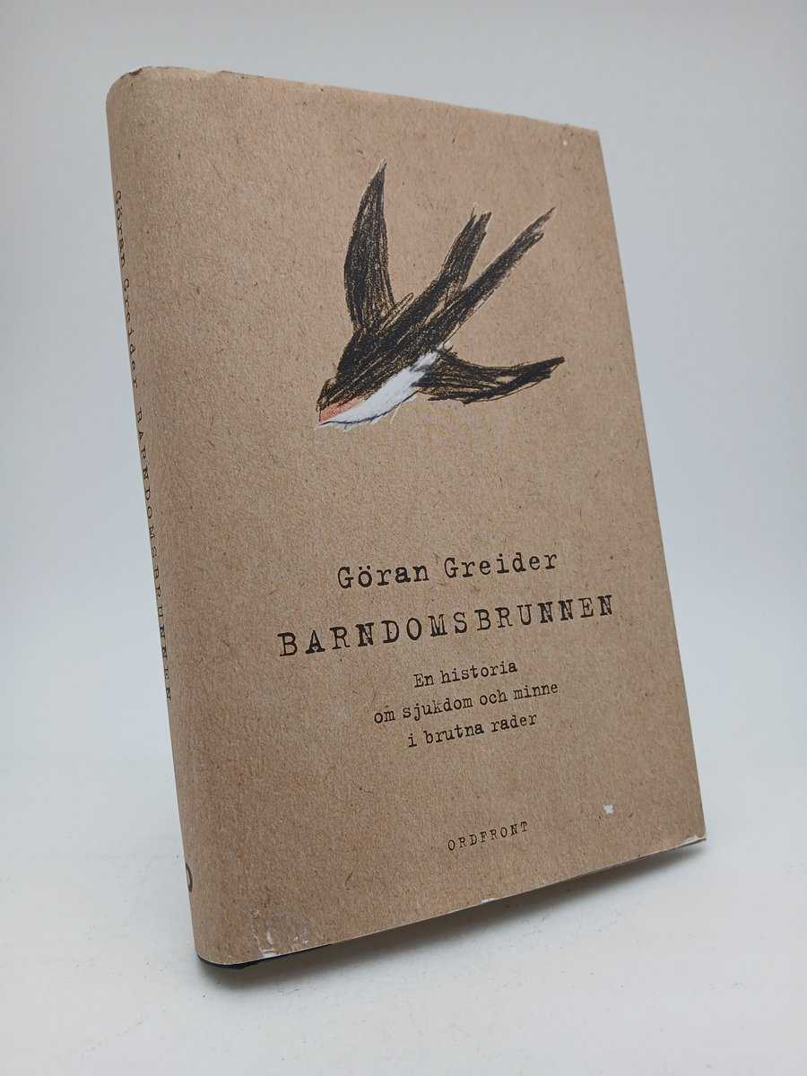 Göran Greider : Barndomsbrunnen