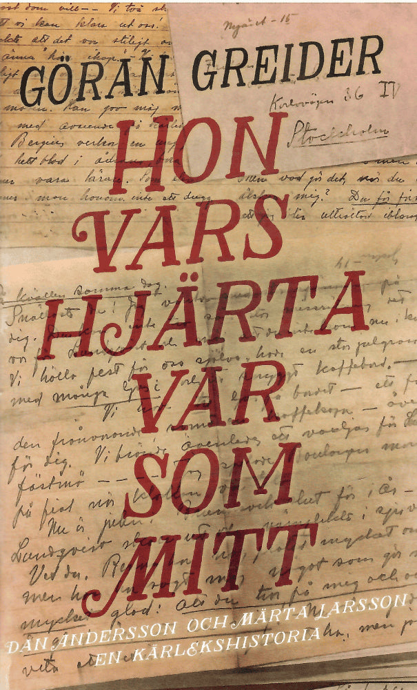 Göran Greider : Hon vars hjärta var som mitt