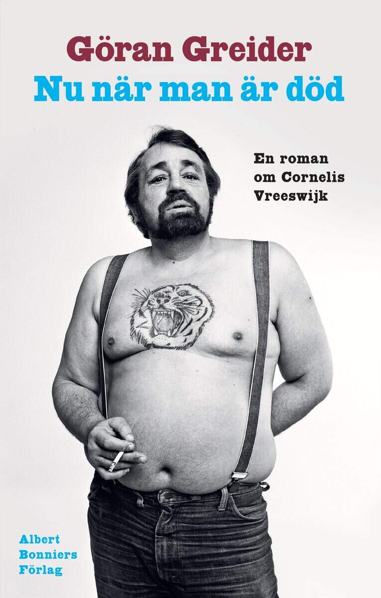 Göran Greider : Nu när man är död