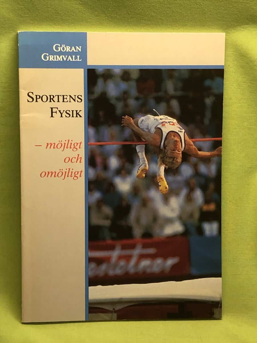 Göran Grimvall : Sportens fysik
