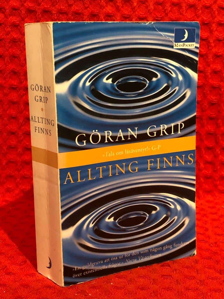 Göran Grip : Allting finns