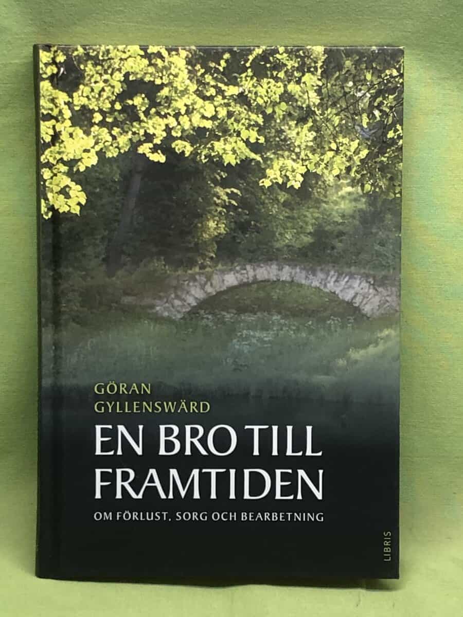 Göran Gyllenswärd : En bro till framtiden