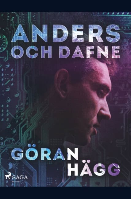 Göran Hägg : Anders och Dafne