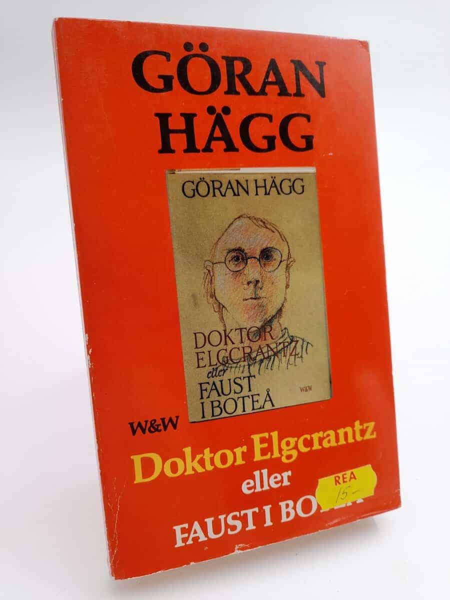 Göran Hägg : Doktor Elgcrantz eller Faust i Boteå