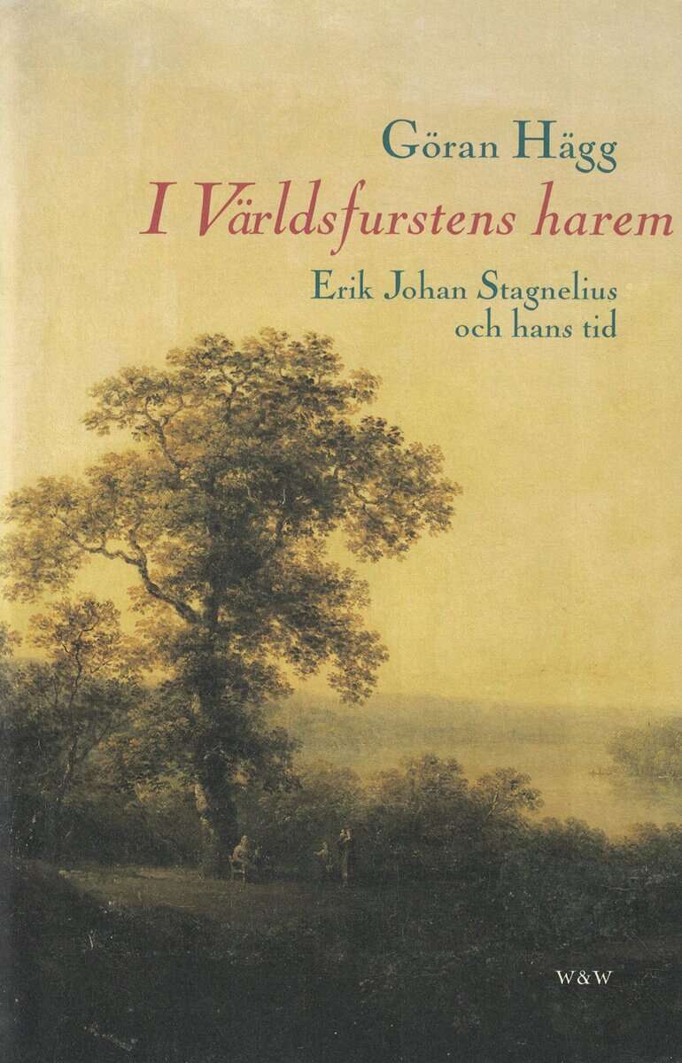 Göran Hägg : I världsfurstens harem