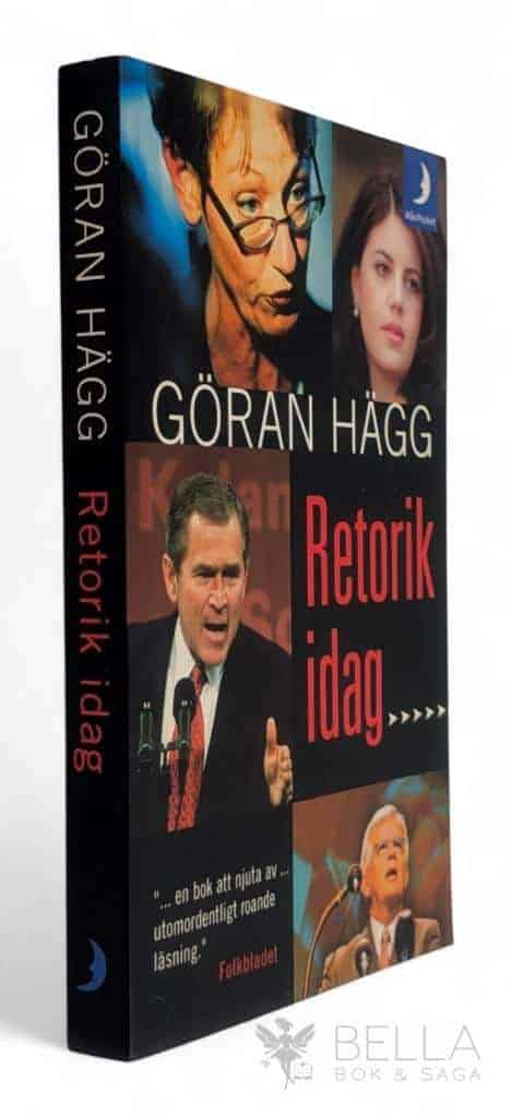 Göran Hägg : Retorik idag