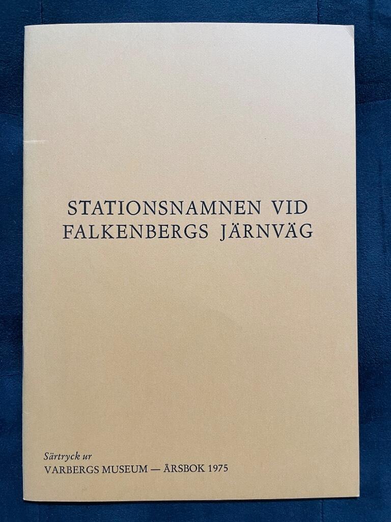 Göran Hallberg : Stationsnamnen vid Falkenbergs järnväg