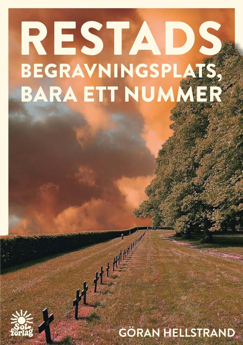 Göran Hellstrand : Restads begravningsplats, bara ett nummer