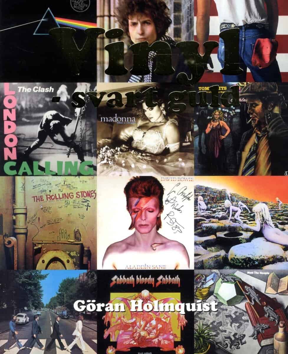 Göran Holmquist : Vinyl : svart guld