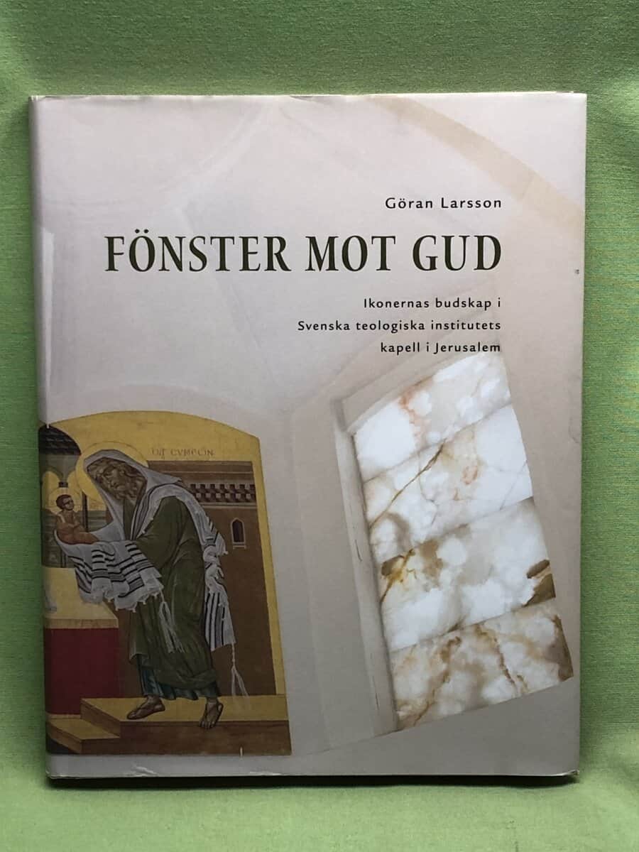 Göran Larsson : Fönster mot Gud