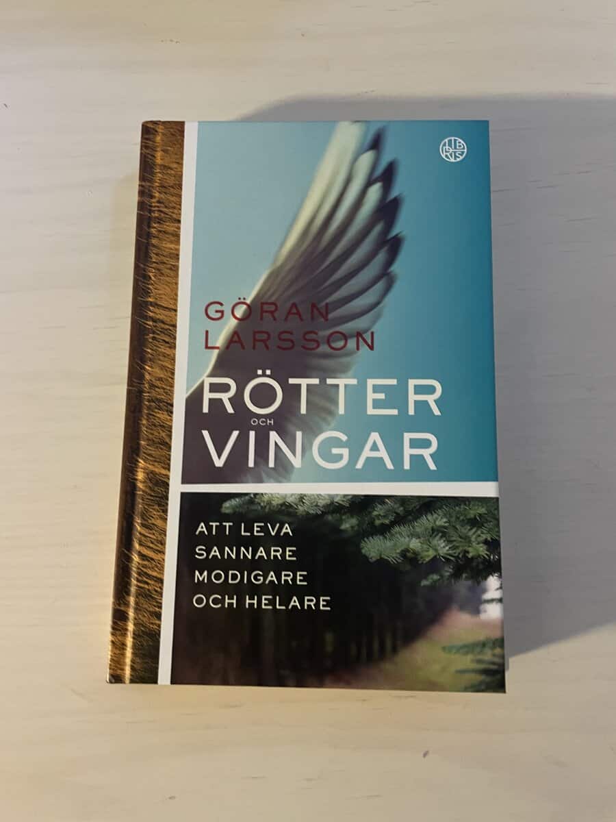 Göran Larsson : Rötter och vingar