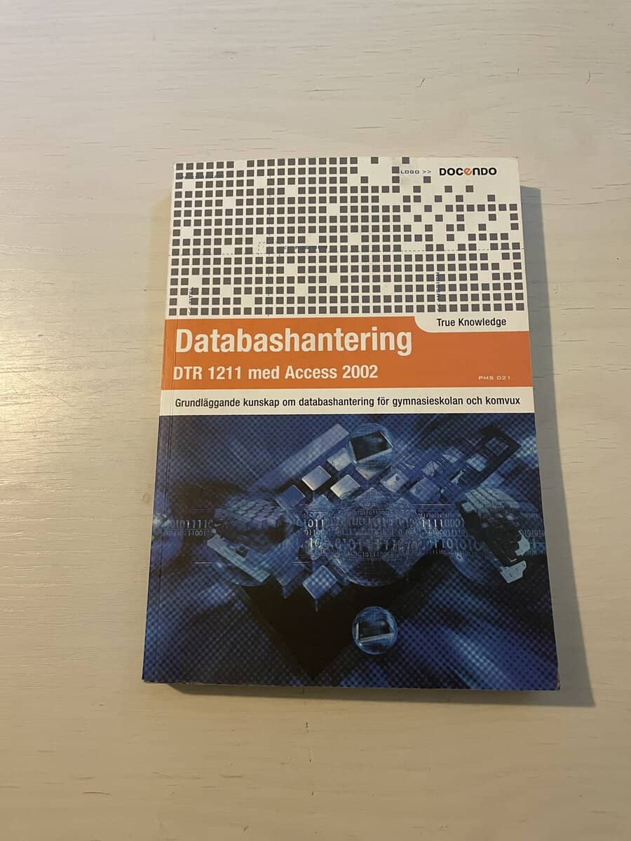 Göran Lindgren : Databashantering DTR 1211 med Access 2002 grundläggande kunskap om databashantering för gymnasieskolan och komvux