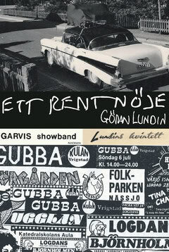 Göran Lundin : Ett rent nöje