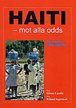 Göran Lundin : Haiti - mot alla odds