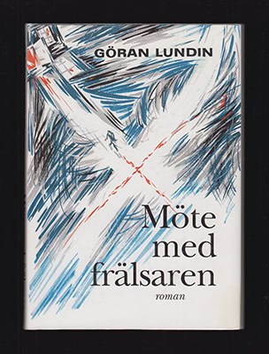 Göran Lundin : Möte med frälsaren