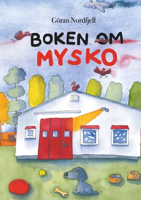 Göran Nordfjell : Boken om Mysko : Boken om Mysko