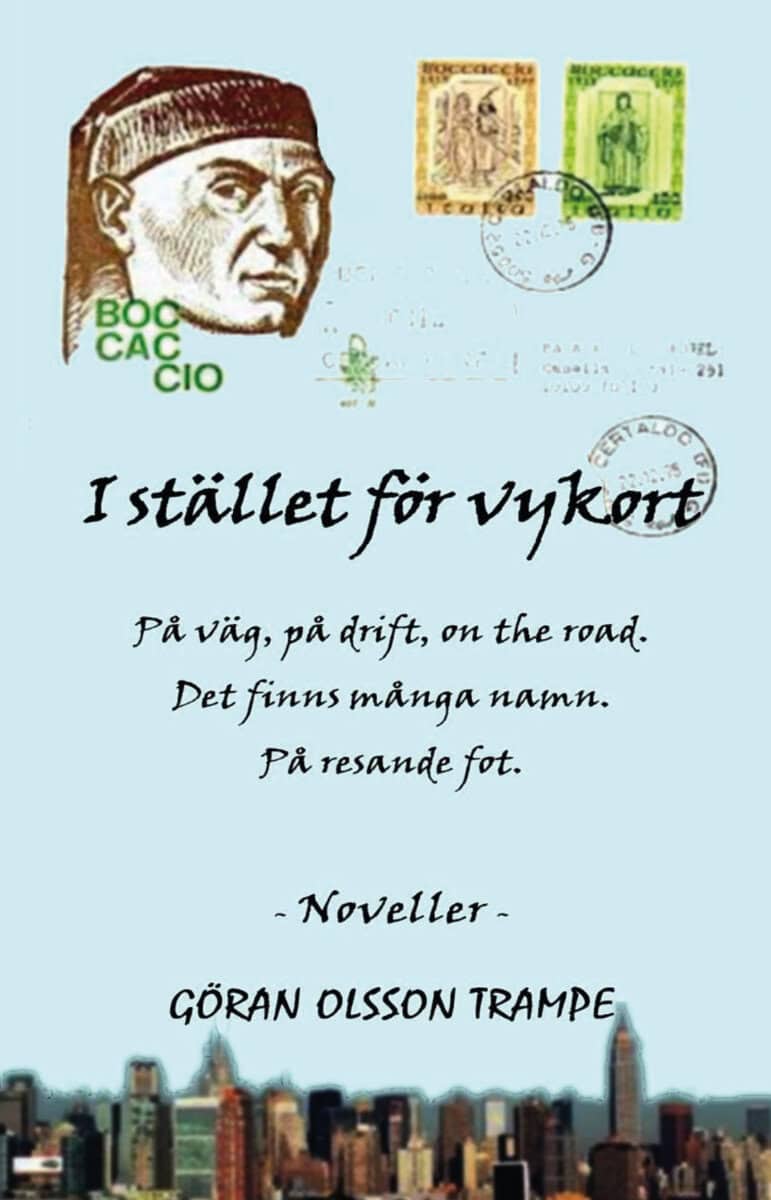 Göran Olsson Trampe : I stället för vykort