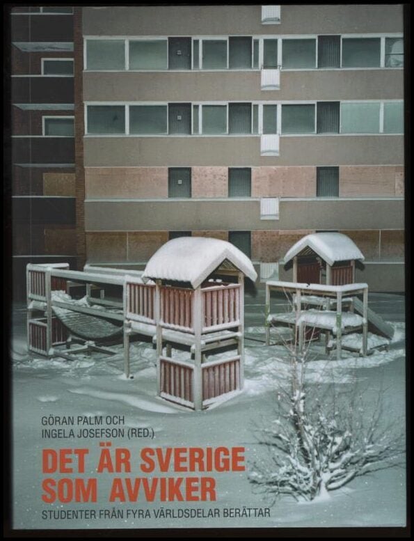 Göran Palm : Det är Sverige som avviker