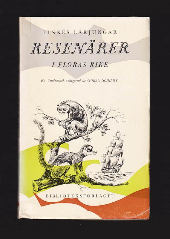 Göran Schildt : Resenärer i Floras rike. Reseberättelser av Linnés lärjungar Pehr Kalm. Fredrik Hasselquist. Pehr Osbeck. Pehr Löfling. Peter Forsskål. Carl Peter Thunberg. Anders Sparrman