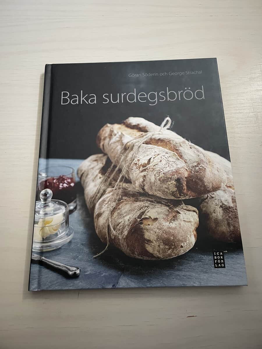 Göran Söderin : Baka surdegsbröd