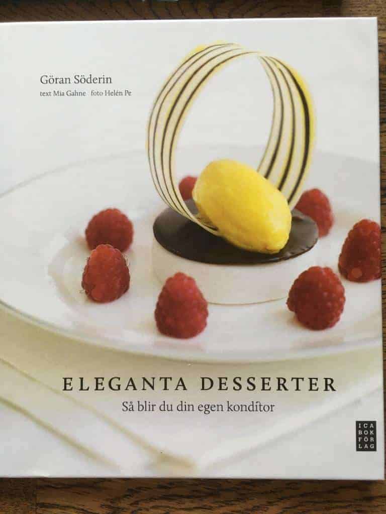Göran Söderin ; Mia Gahne : Eleganta desserter