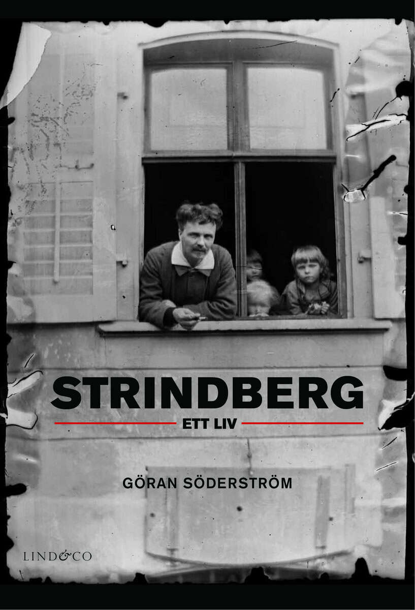 Göran Söderström : Strindberg : ett liv