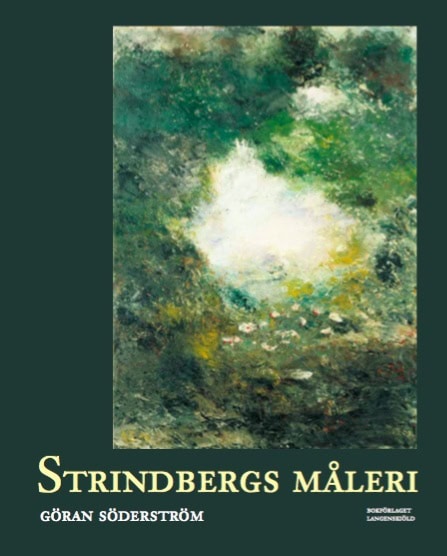 Göran Söderström : Strindbergs måleri