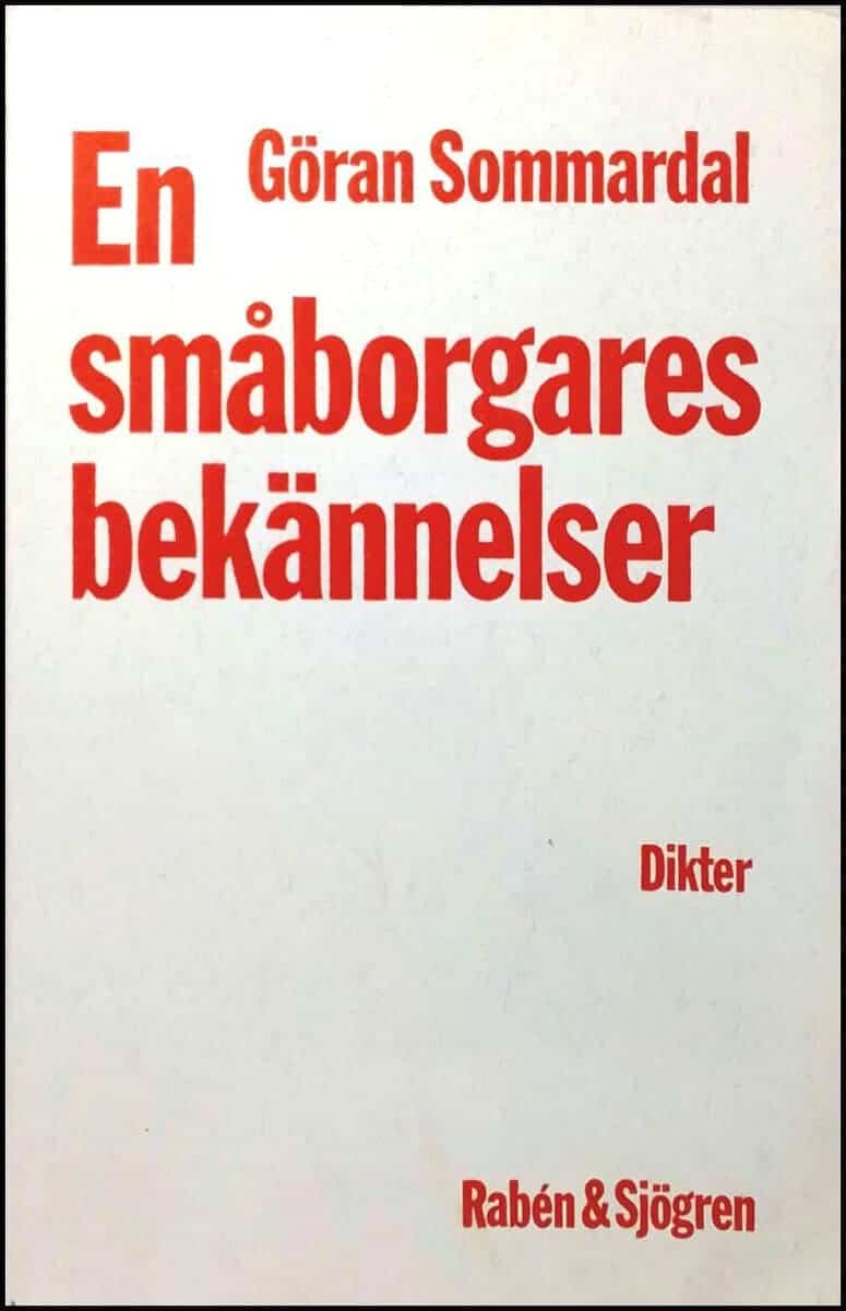 Göran Sommardal : En småborgares bekännelser