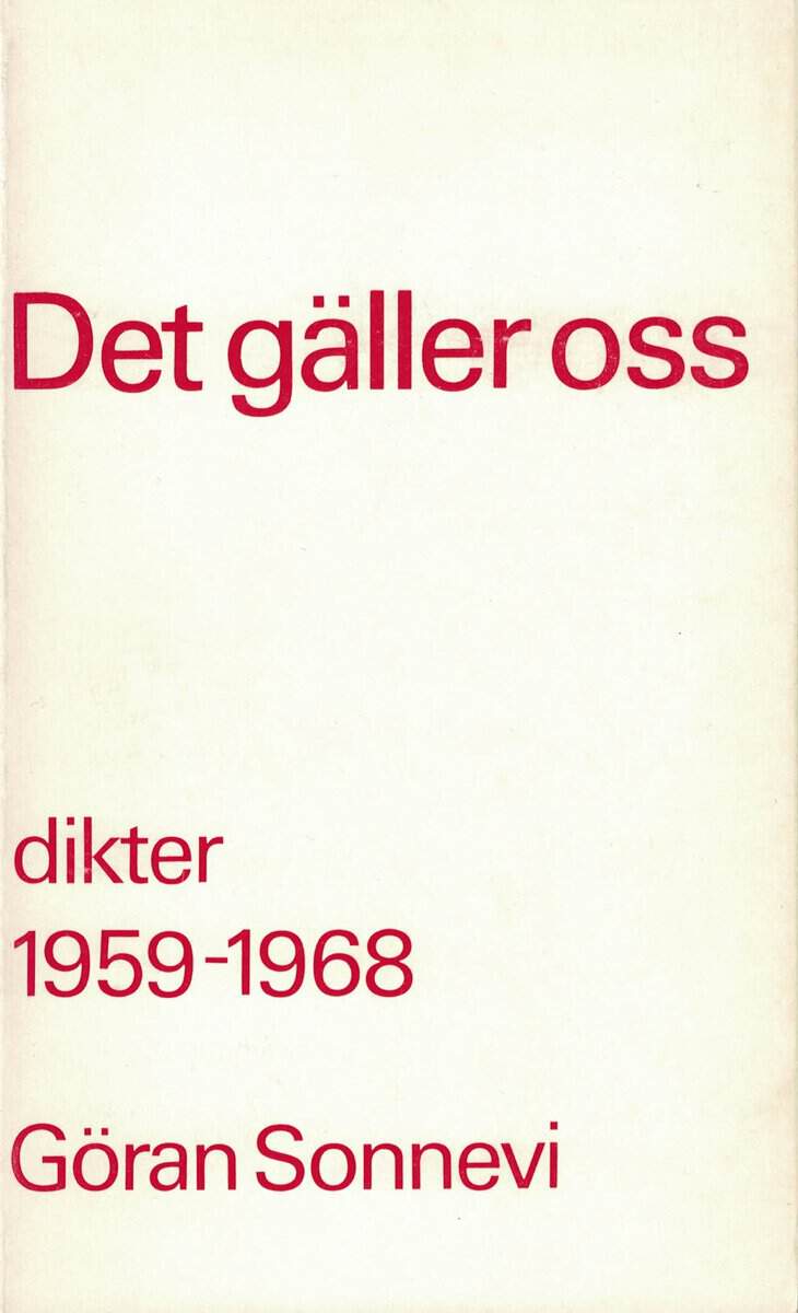 Göran Sonnevi : Det gäller oss
