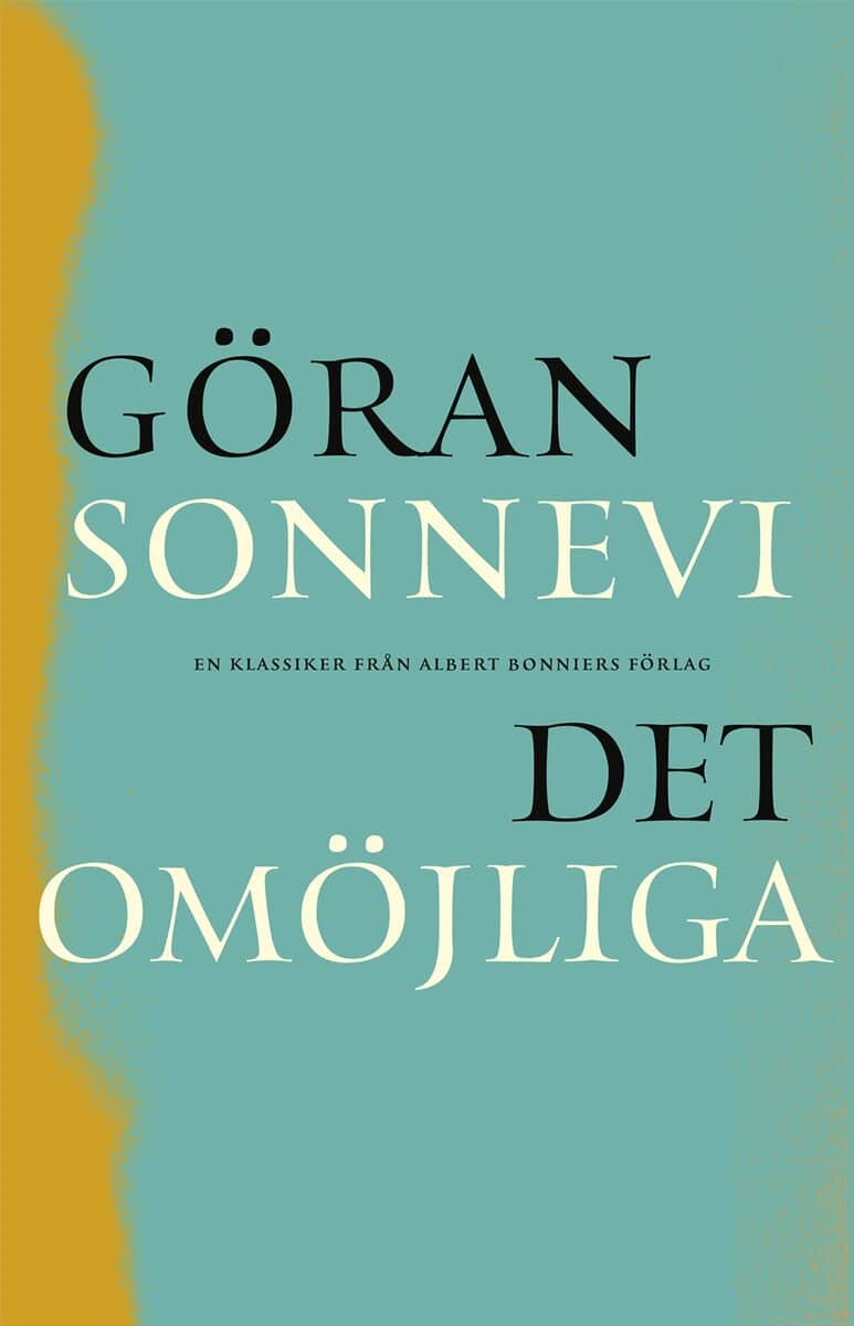 Göran Sonnevi : Det omöjliga