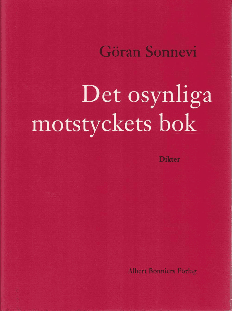 Göran Sonnevi : Det osynliga motstyckets bok