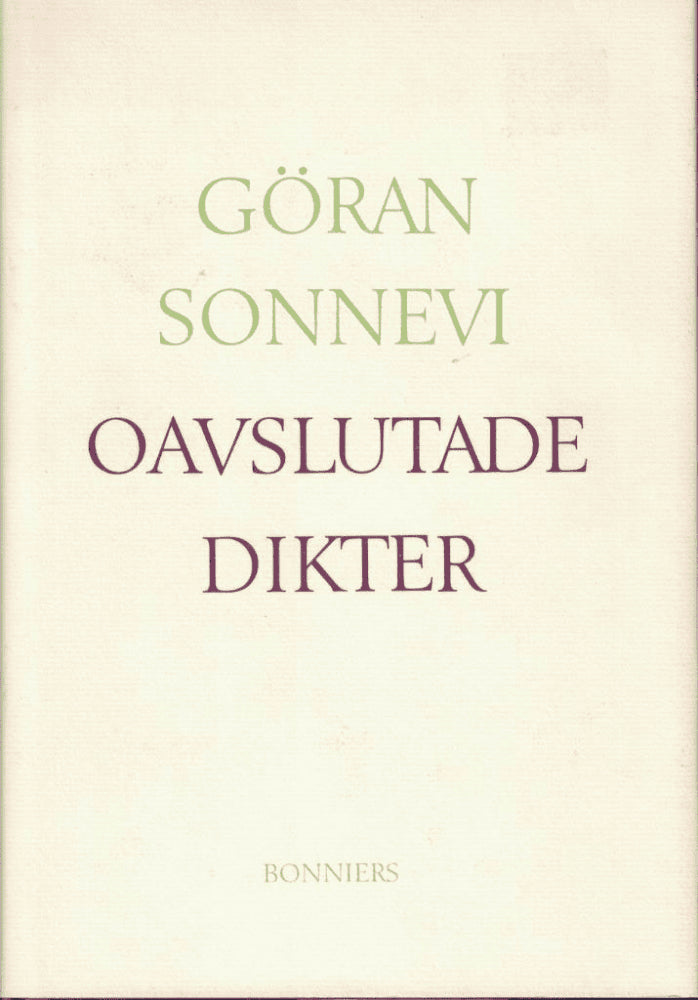 Göran Sonnevi : Oavslutade dikter