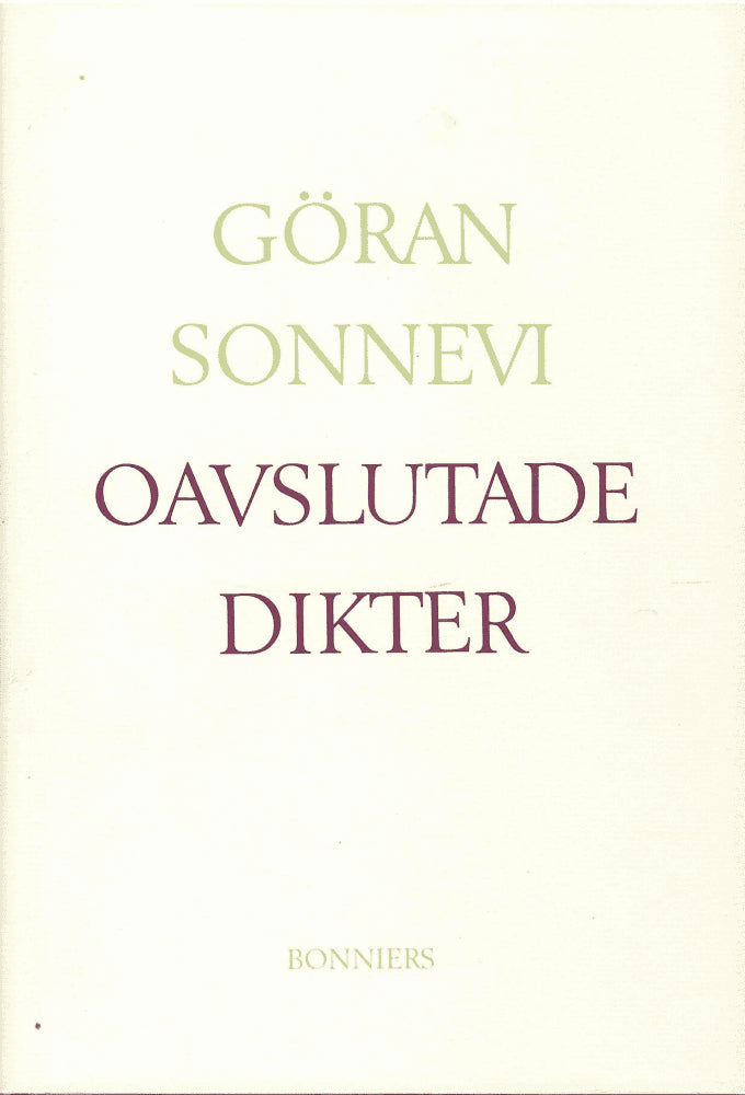 Göran Sonnevi : Oavslutade dikter