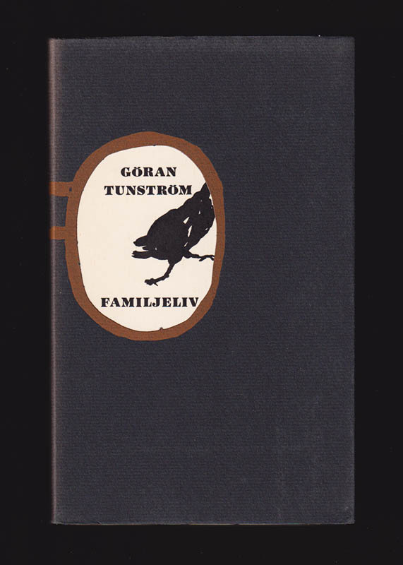 Göran Tunström : Familjeliv