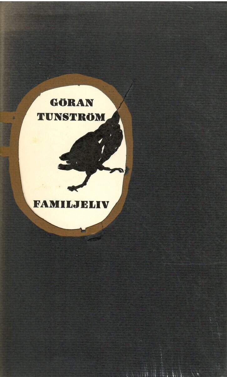 Göran Tunström : Familjeliv. En berättelse från Tobobac